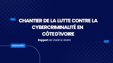 Les recommandations de Vladimir AMAN à travers son rapport sur la cybercriminalité en côte d'ivoire