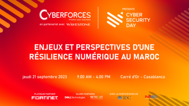 Cyber ​​​​Security Day in Morocco: Challenges and prospects for digital resilience