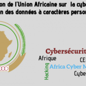 Onze ans après Malabo : une conférence pour dresser le bilan de la cybersécurité africaine